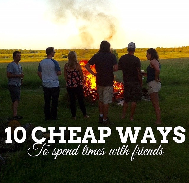 Ten simple low-cost ways to spend more time with Friends